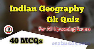 Indian Geography GK In Hindi MCQs [with explanation]। भारत का भूगोल क्विज