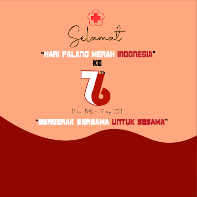 gambar poster hari palang merah indonesia PMI ke 76 2021 - kanalmu