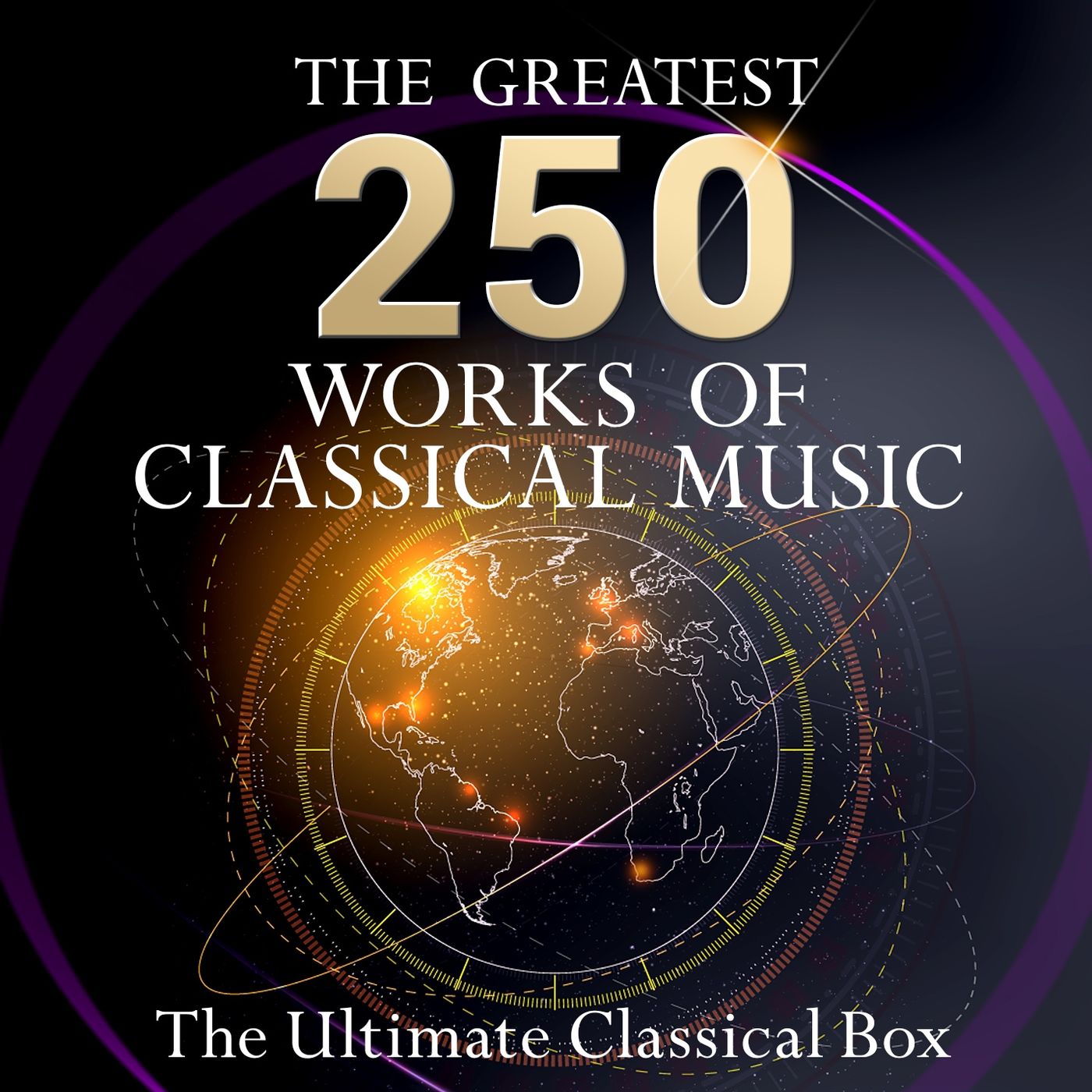 . V.A. The Ultimate Classical Box The 250 Greatest Works of