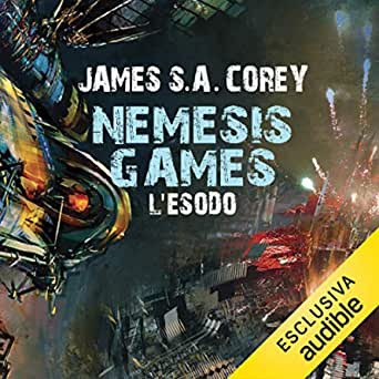The expanse 5: Nemesis Games - L'esodo, di James S.A. Corey recensione