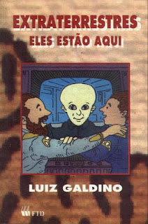 Extraterrestres: Eles estão aqui | Luiz Galdino | Editora: FTD (São Paulo-SP) | Coleção: Que mistério é esse? | 1993 | ISBN: 85-322-1018-X | Ilustrações: Agostinho Gisé |