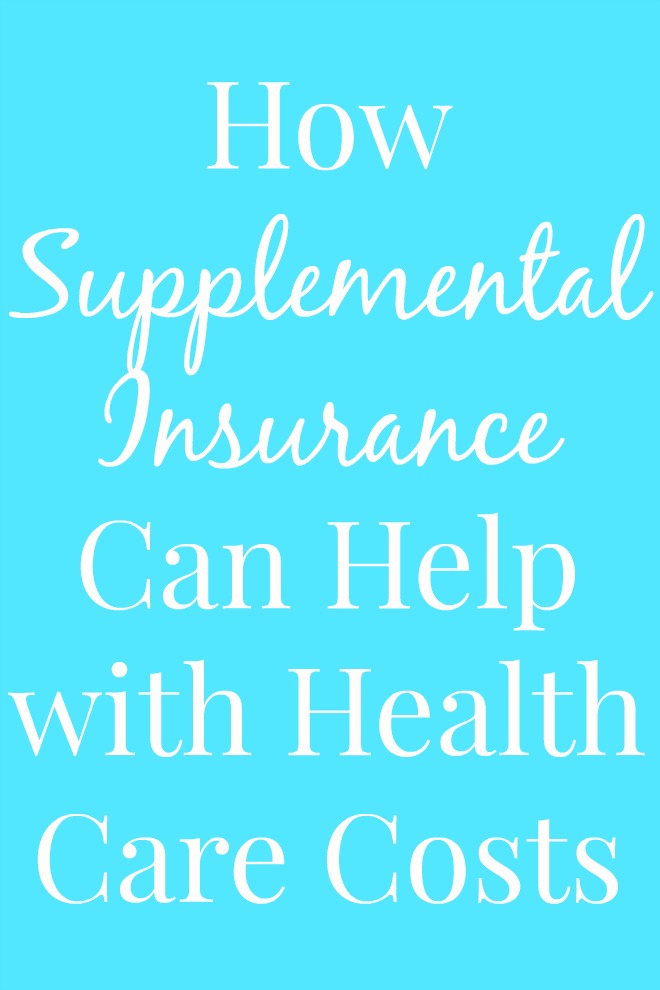 How Supplemental Insurance Can Help with Health Care Costs