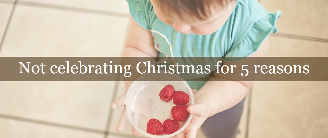 Not celebrating Christmas for 5 reasons ZION WE WILL BE