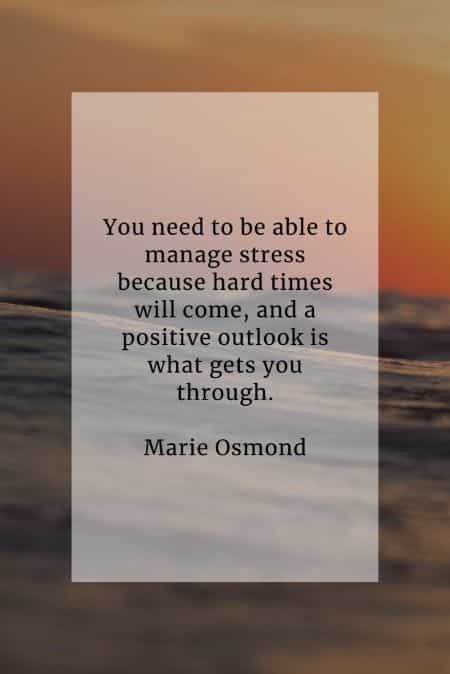 40 Stress relief quotes that'll help you calm your mind