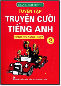 Tuyển Tập Truyện Cười Tiếng Anh Tập 2 - Trần Mạnh Tường