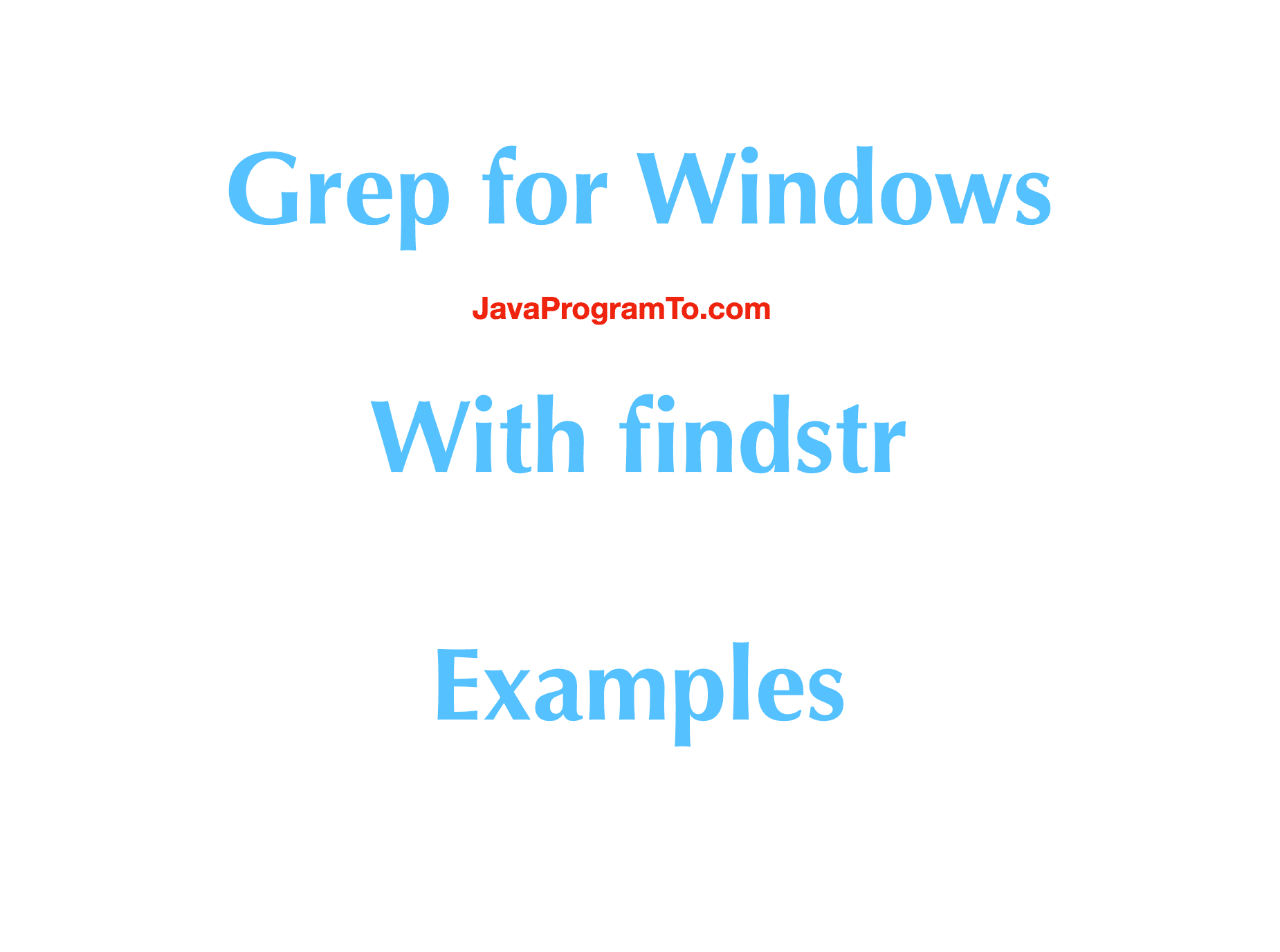 windows grep tutorial windows grep tutorial