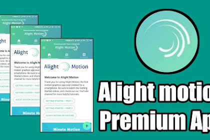 Alight motion pro apk latest Version 2.5.1 [ Premium ] full Unlocked | layarkaca16