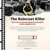 The Raincoat Killer : Bukti Nyata Bahwa Manusia Berdarah Dingin Memang Ada