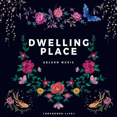 Dwelling Place - Gelson Music Dwelling Place - Gelson Music