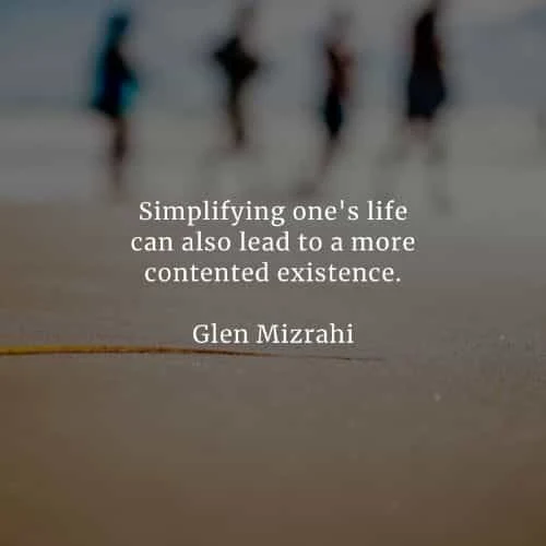 Simplicity quotes that'll enforce a good change on you