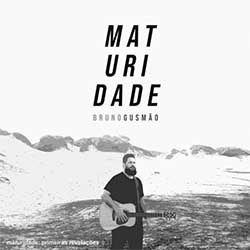 Baixar CD Maturidade: Primeiras Revelações - Bruno Gusmão