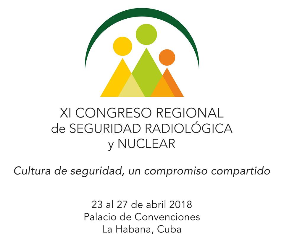 XI CONGRESO REGIONAL DE SEGURIDAD RADIOLOGICA Y NUCLEAR