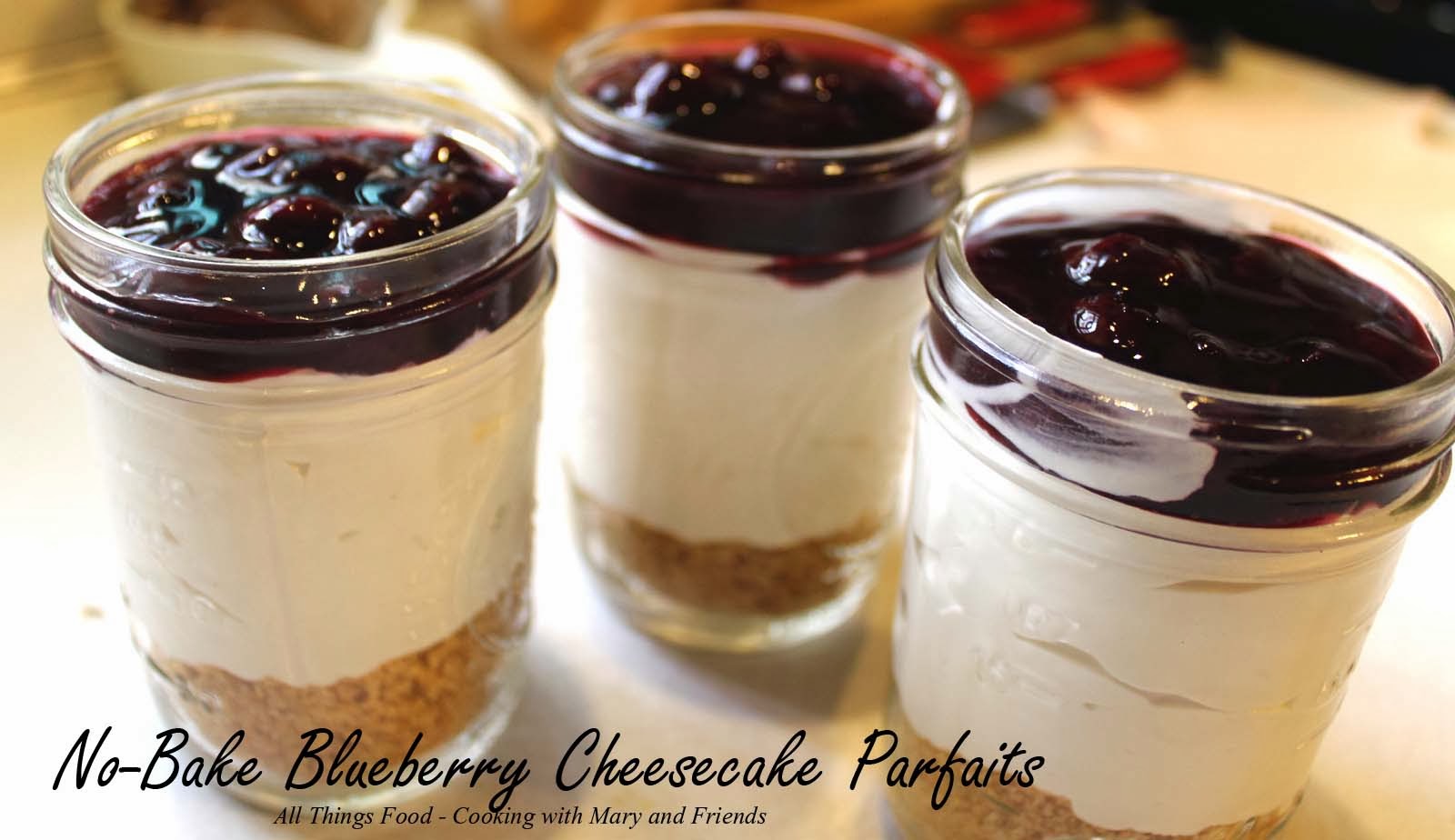 No Bake Blueberry Cheesecake Parfait - Sugar Salt Magic