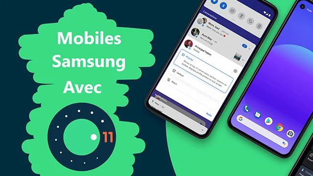 Android 11 Liste des téléphones Samsung équipés d'Android 11 jusqu'à présent.