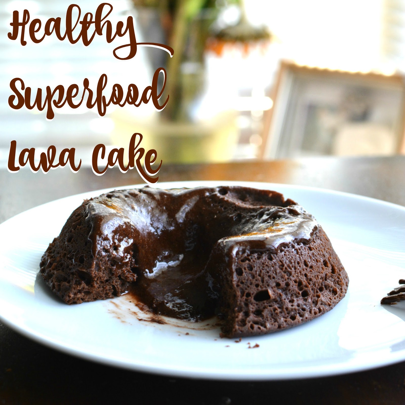 Mom, What's For Dinner?: Healthy Clean Superfood Chocolate Lava Cake
