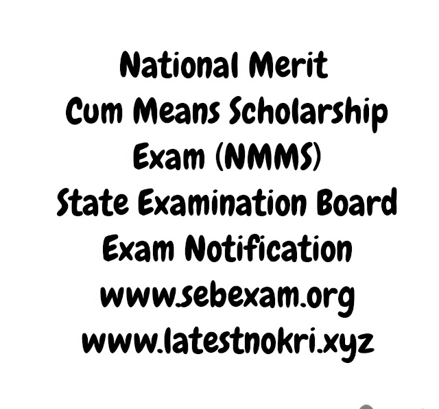 National Merit cum Means Scholarship exam ( NMMS ) 2020 Notification @sebexam.org