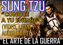 SUN TZU; "EL ARTE DE LA GUERRA"  LOS SECRETOS DEL ÉXITO.