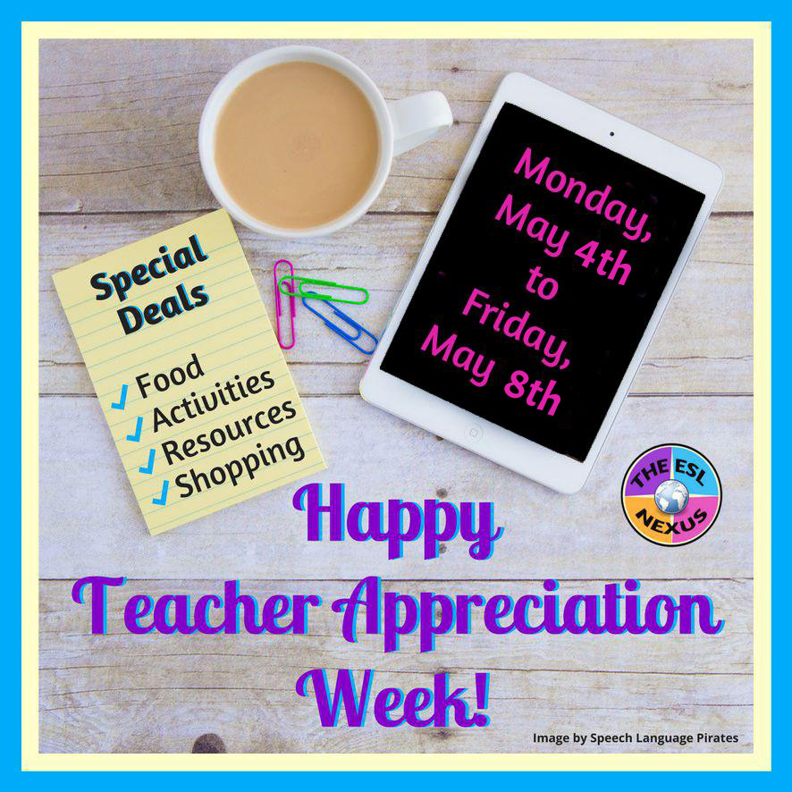 Celebrate Teacher Appreciation Week 2020 with a TpT Sale & these deals! | The ESL Nexus