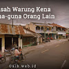 Kisah Warung Kena Guna-guna Orang Lain Kisah Warung Kena Guna-guna Orang Lain