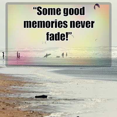 Quotes about good Memories and Sayings