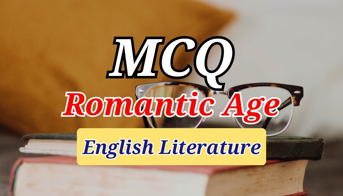 romantic-period-mcq-english-literature