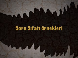 Soru Sıfatı Örnekleri