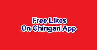 Get Free Likes On Chingari App