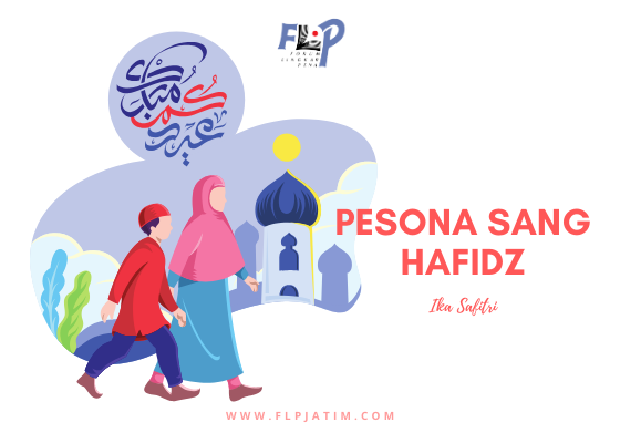 Pesona Sang Hafidz Pesona Sang Hafidz