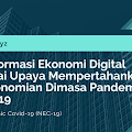 Transformasi Ekonomi Digital Sebagai Upaya Mempertahankan Perekonomian Dimasa Pandemi Covid-19