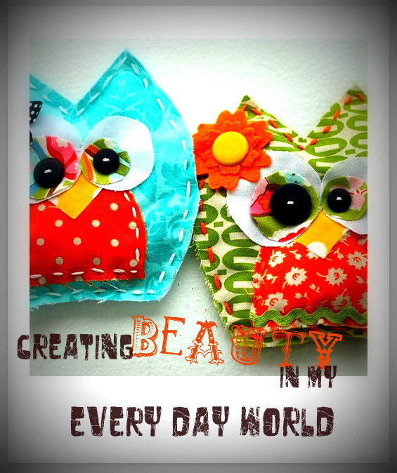 Creating Beauty In My Everyday World...