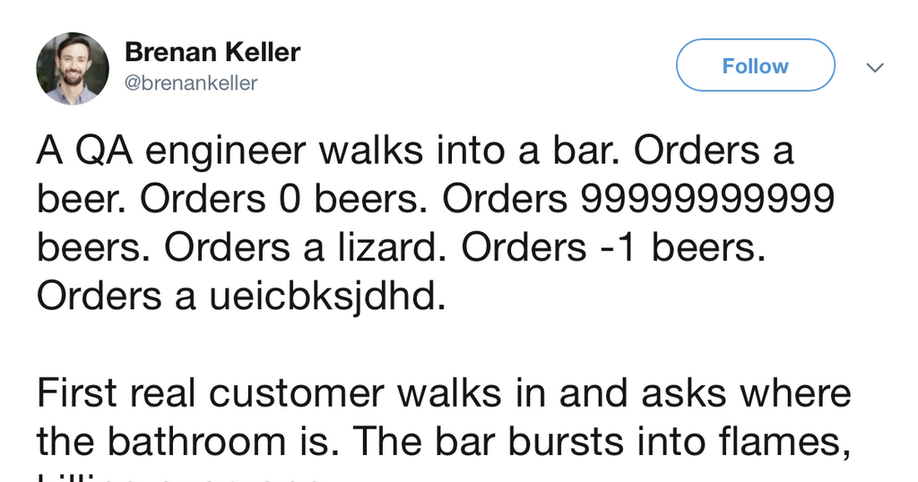 A QA engineer walks into a bar. Orders a beer. Orders 0 beers. Orders