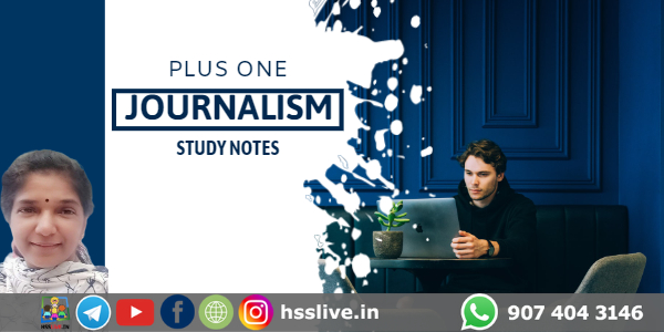 higher-secondary-journalism-study-notes higher-secondary-journalism-study-notes