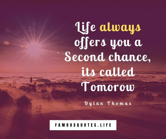 Motivational 50 Second Chance Quotes About Life With Images Famous Quotes About Life