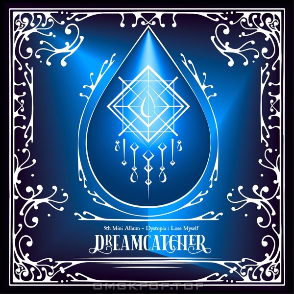 DREAMCATCHER – [Dystopia : Lose Myself] – EP