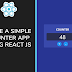 Create a simple Counter App Using React