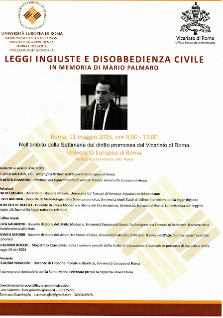 Leggi ingiuste e disobbedienza civile. In memoria di Mario Palmaro. Roma, 11 maggio 2015