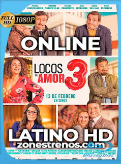 Locos De Amor 3 (2020) HD [1080p] Latino [GoogleDrive] SXGO