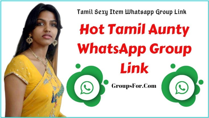 Tamil Aunty Whatsapp Group Link- 100% Active Tamil item Group ...