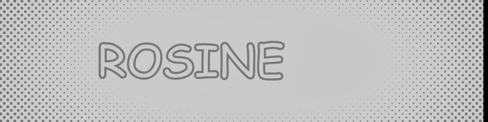 ROSINE