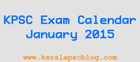 Kerala PSC Exam Calendar January 2015