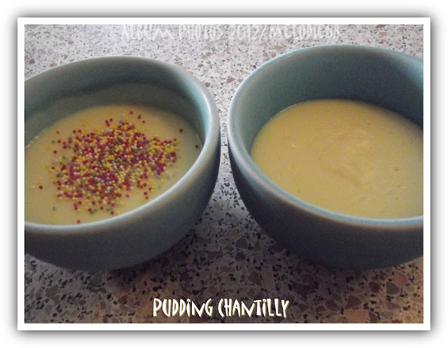 ♥ Les Gourmandises de Melodie68 ♥: Recette de l'enfance : Pudding Chantilly