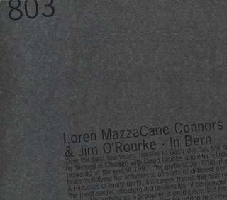 Jim O'Rourke, Loren Connors, In Bern