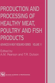 Healthy Production and Processing of Meat, Poultry and Fish Products, Volume 11