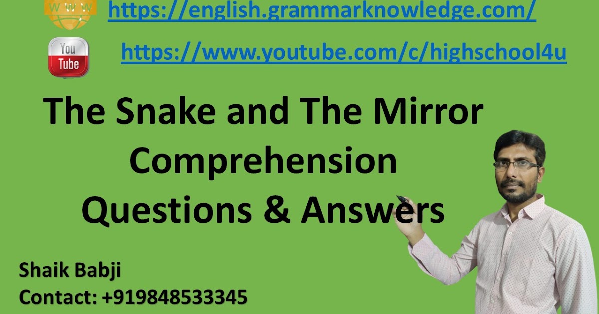 The Snake And The Mirror Questions And Answers Class 10 The Snake and The Mirror Comprehension Class - 9 English - Ncert