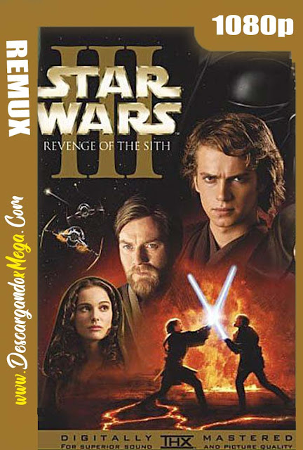 Star wars Episodio III La venganza de los sith (2005) BDREMUX 1080p Latino