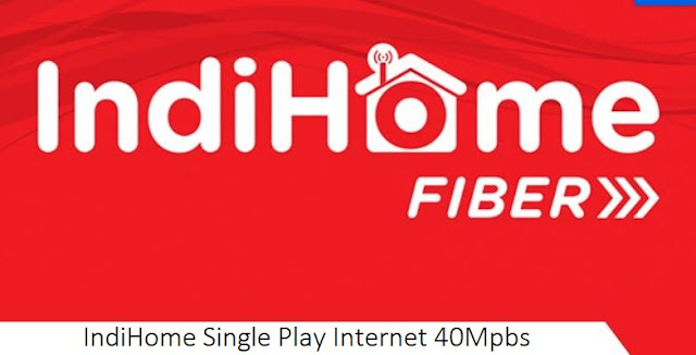 Paket IndiHome Internet Only 40Mbps