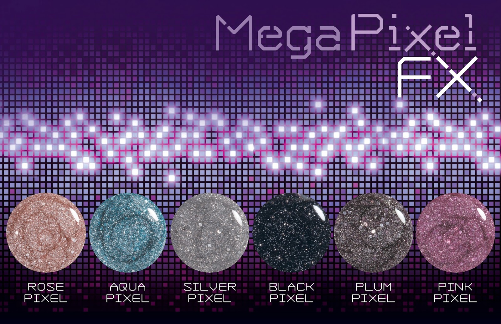 Past, Present, Future: Orly Mega Pixel FX Collection - info