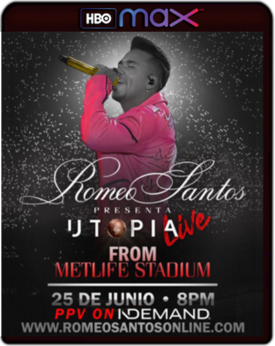 Romeo Santos : Utopia Live from MetLife Stadium (2021) 1080p HMAX WEB-DL Inglés [Subt. Esp] (Documental. Conciertos)