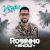 Robinho Show - Hino Dos Cachaçeiros - Promocional de Verão - 2021