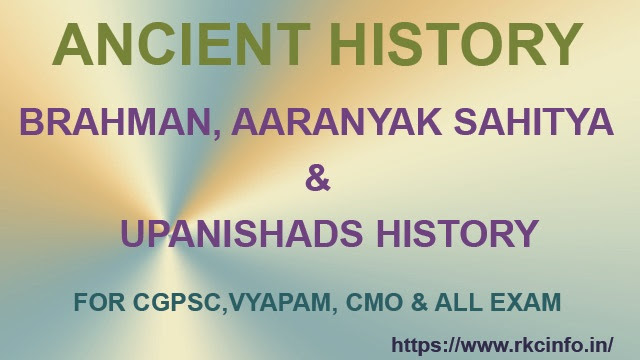 Brahman, Aaranyak Sahitya Upanishads History